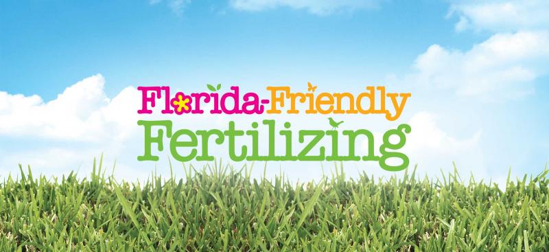 Florida-Friendly Fertilizing text over green grass and blue sky